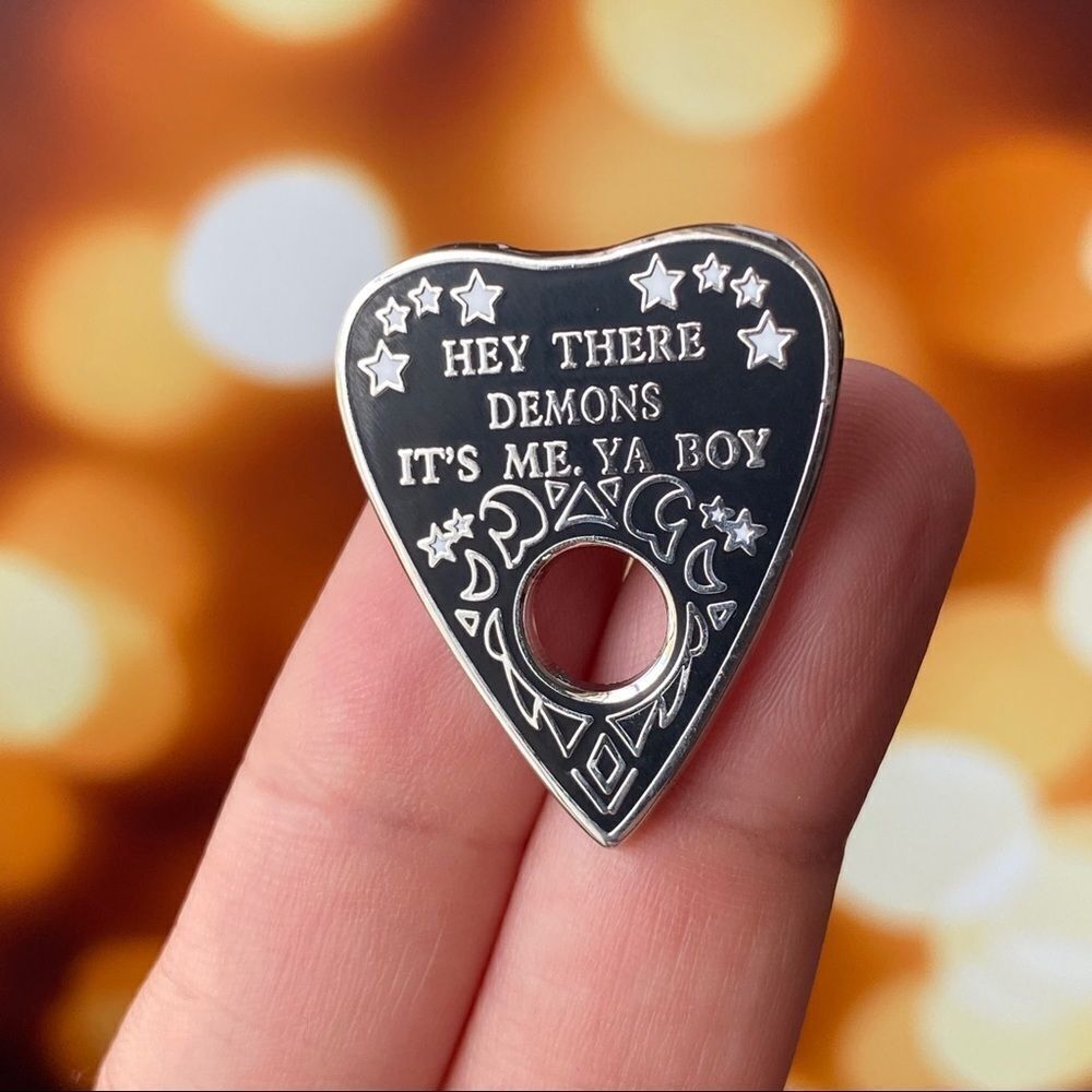 Ouija Demons It’s Me Ya Boy Enamel Pin/Brooch